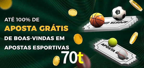 70t Ate 100% de Aposta Gratis